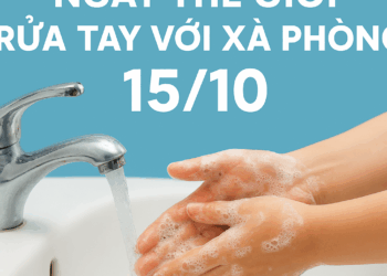 Ngày Thế giới Rửa tay với xà phòng (15/10)
